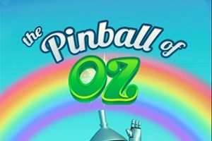 Nad dúhou je názov The Pinball of Oz s časťou postavy Tin Mana, ktorý zdvíha ruku